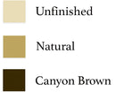 6 SUP and Kayak Log Storage Rack Color  Profiles. Unfinished is a light beige, the Natural color has more of an amber color, and canyon brown is dark brown. 